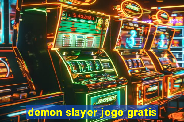 demon slayer jogo gratis