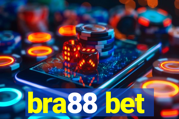 bra88 bet