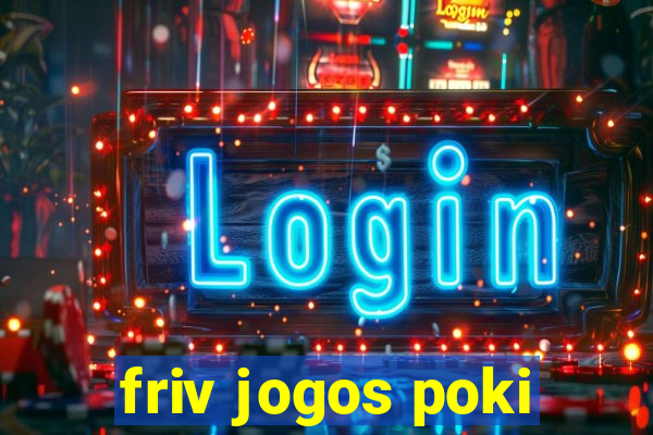 friv jogos poki