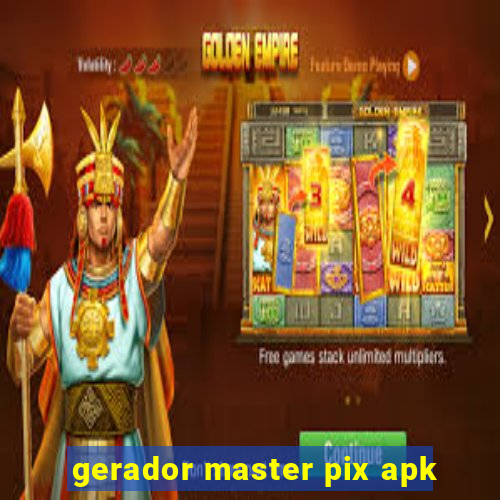 gerador master pix apk