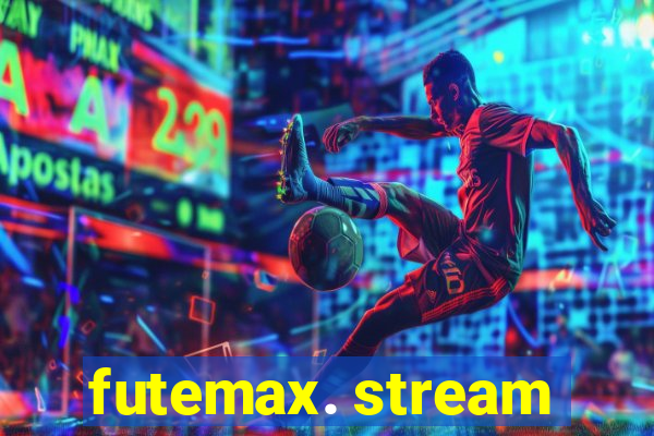 futemax. stream