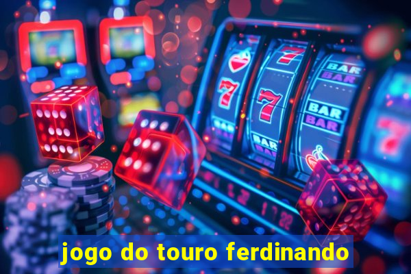 jogo do touro ferdinando