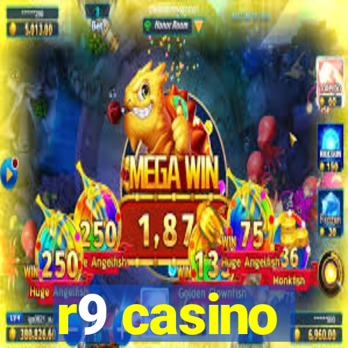 r9 casino