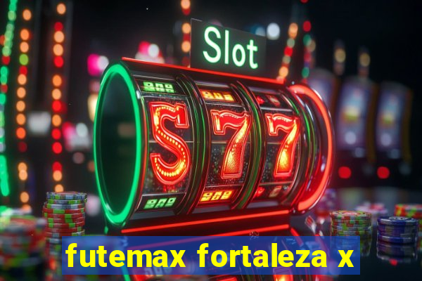 futemax fortaleza x