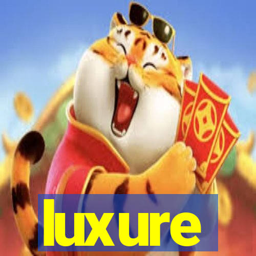 luxure