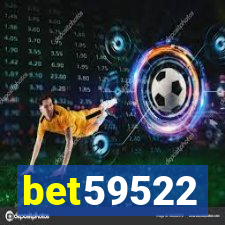 bet59522