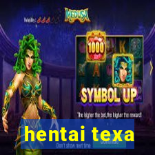 hentai texa