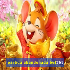 partida abandonada bet365