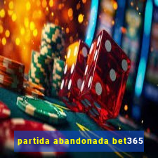 partida abandonada bet365