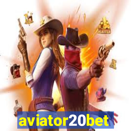 aviator20bet