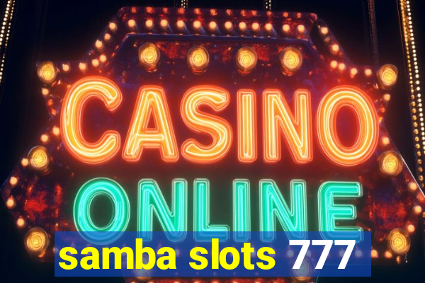 samba slots 777