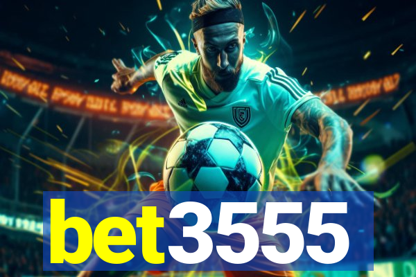 bet3555