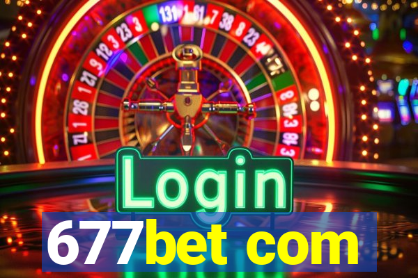 677bet com