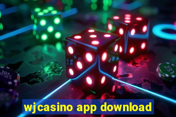 wjcasino app download