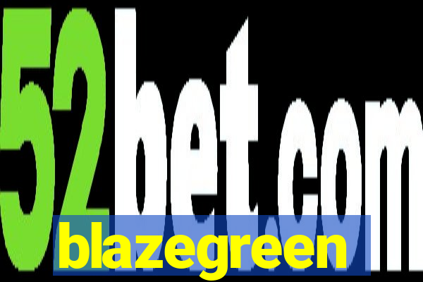 blazegreen