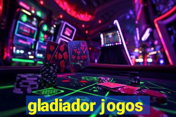 gladiador jogos