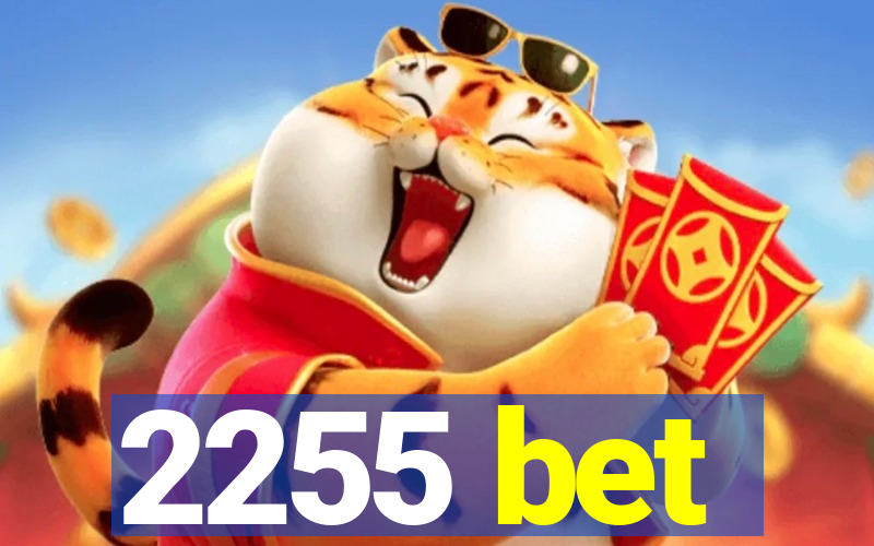 2255 bet