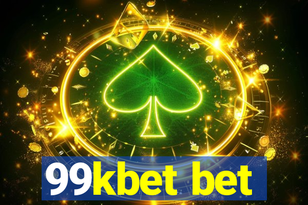 99kbet bet