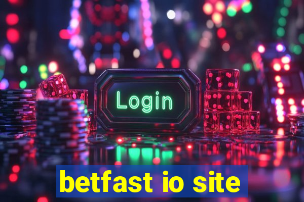 betfast io site