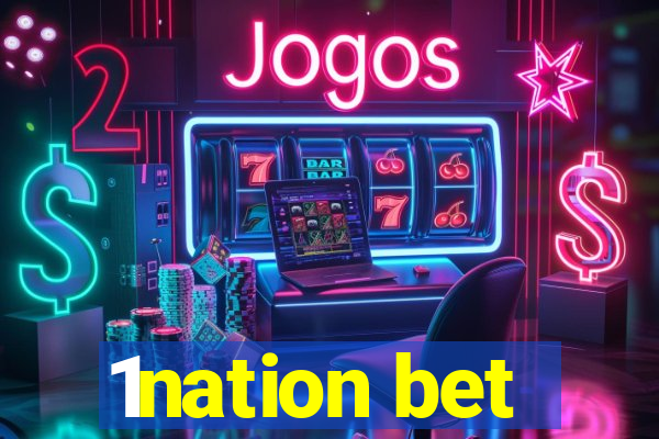 1nation bet