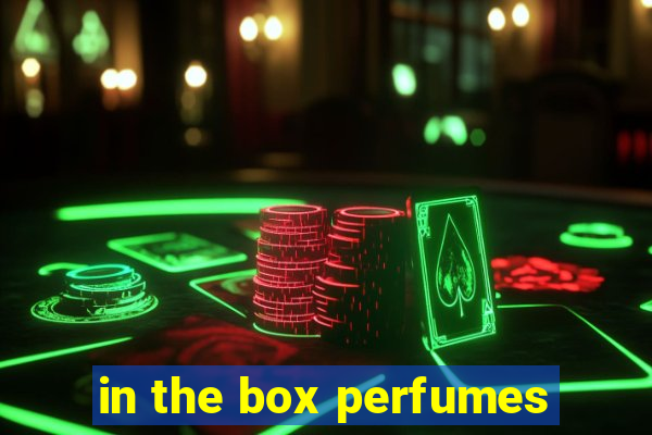 in the box perfumes