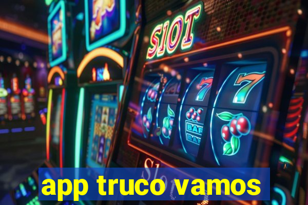 app truco vamos