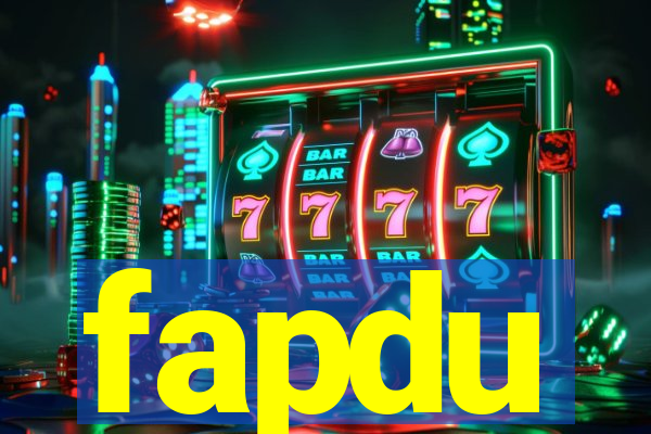 fapdu