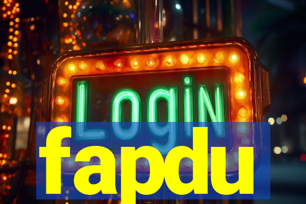 fapdu