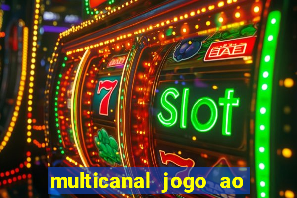 multicanal jogo ao vivo bahia