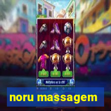 noru massagem