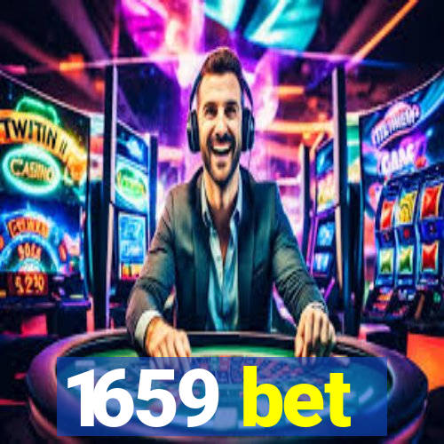 1659 bet