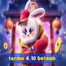 termo 4.10 betano