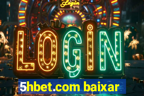 5hbet.com baixar