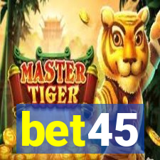 bet45