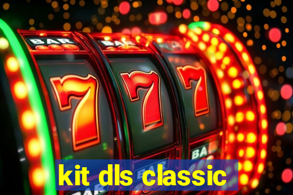 kit dls classic