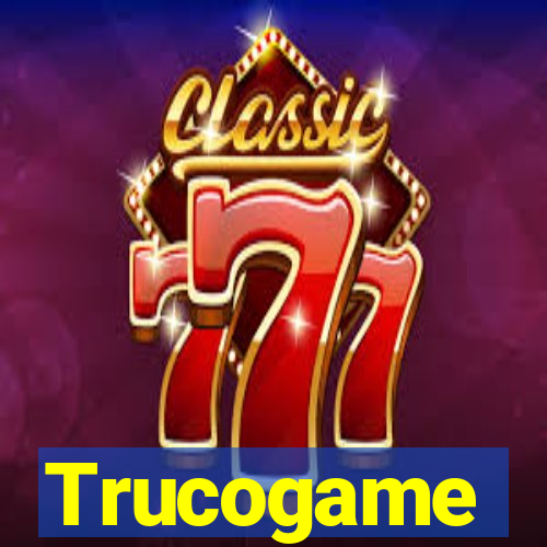 Trucogame