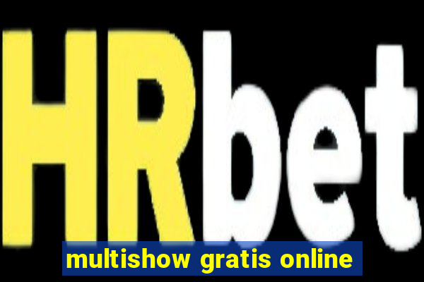 multishow gratis online