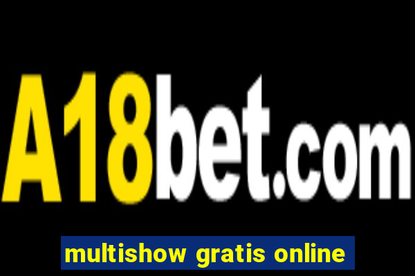 multishow gratis online