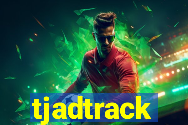 tjadtrack