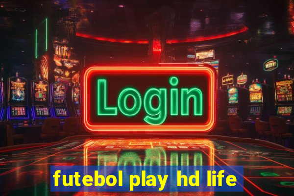 futebol play hd life