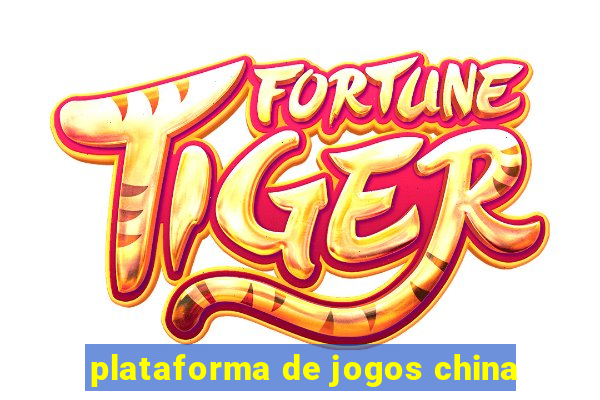 plataforma de jogos china