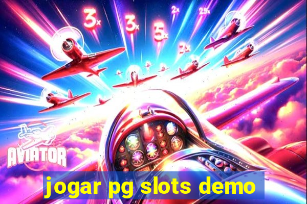 jogar pg slots demo