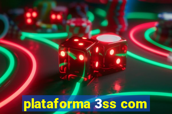 plataforma 3ss com