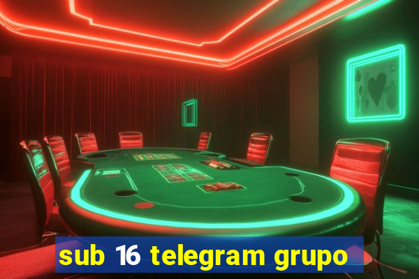 sub 16 telegram grupo