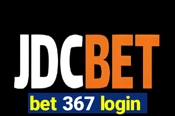 bet 367 login