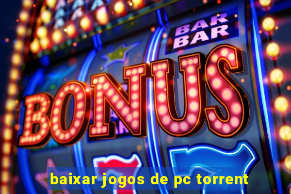 baixar jogos de pc torrent