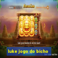 luke jogo do bicho