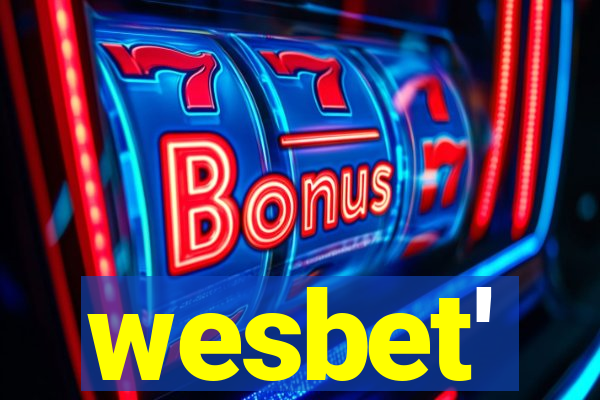 wesbet'