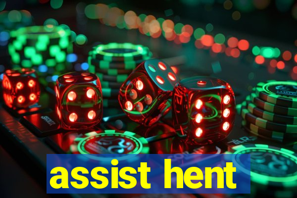 assist hent