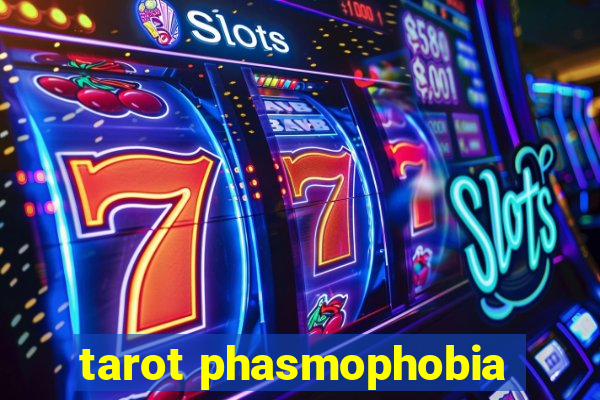 tarot phasmophobia